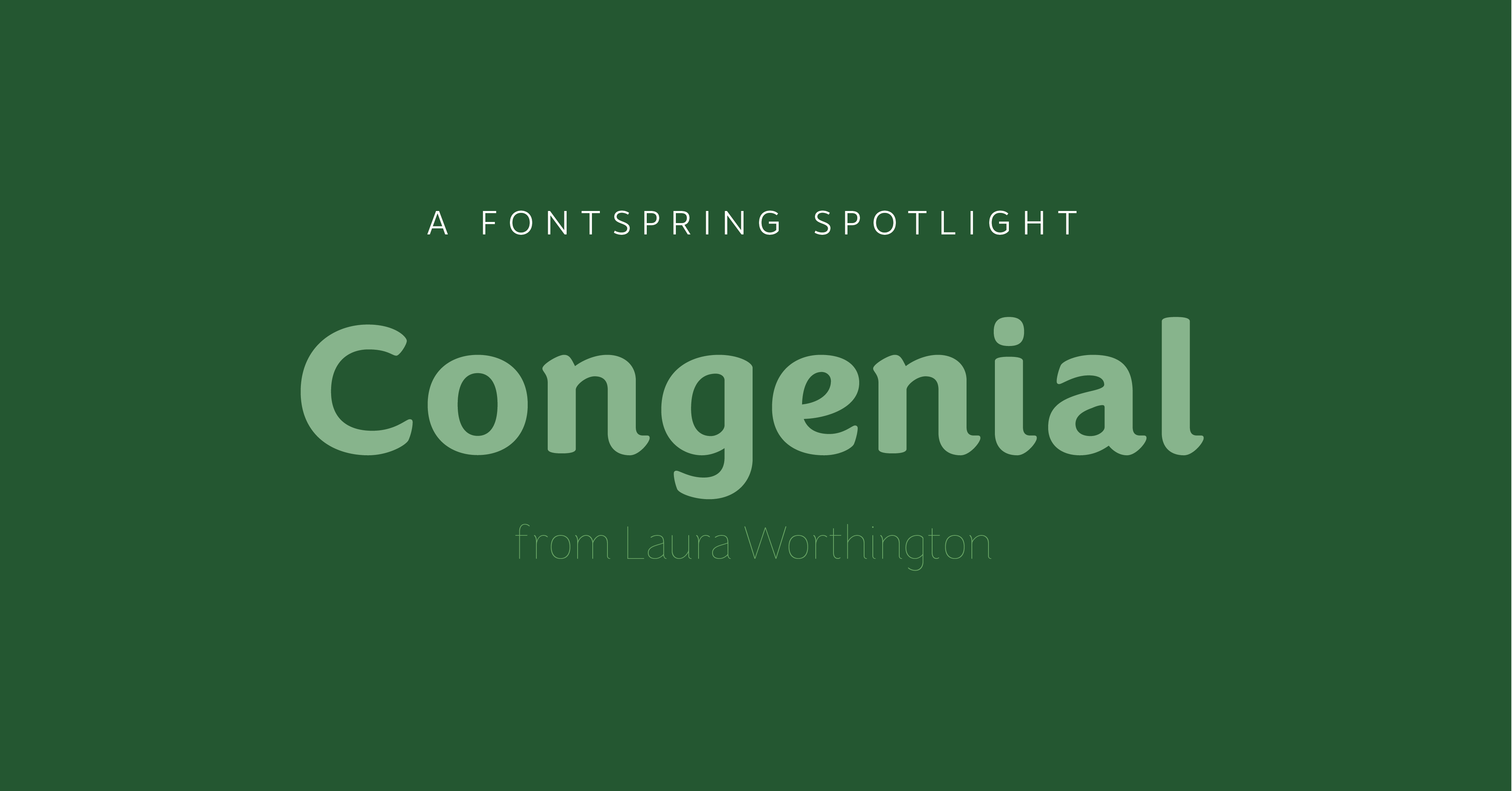 Font Spotlight: Congenial.